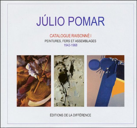 Julio Pomar catalogue raisonne 1942-1968 t1 (9782729114961) by Collectif