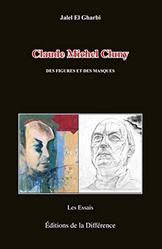 Imagen de archivo de Claude-Michel Cluny : Des figures et des masques a la venta por Librairie Th  la page