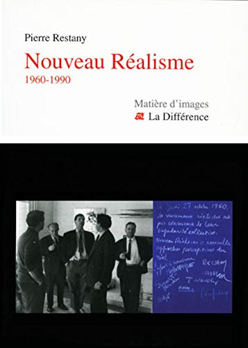 Nouveau RÃ©alisme - 1960-1990 (9782729116736) by RESTANY PIERRE