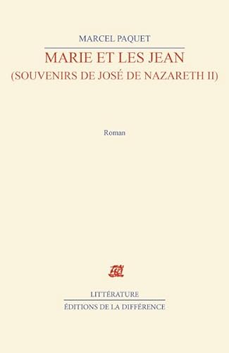 Beispielbild fr Souvenirs de Jos de Nazareth, Tome 2 : Marie et les Jean zum Verkauf von medimops