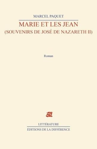 Imagen de archivo de Souvenirs de Jos de Nazareth, Tome 2 : Marie et les Jean a la venta por medimops