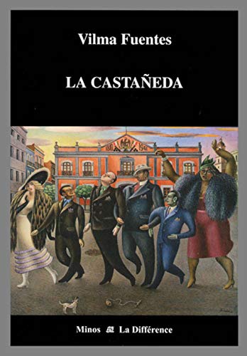 Beispielbild fr La castaneda [Mass Market Paperback] Fuentes, Vilma and Karvelis, Ugn zum Verkauf von LIVREAUTRESORSAS