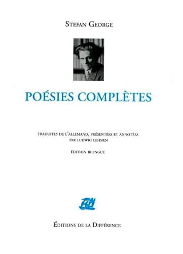 PoÃ©sies complÃ¨tes (bilingue) (9782729118235) by George, Stefan