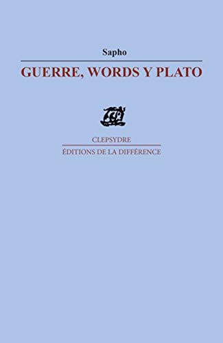 Beispielbild fr Guerre, Words y Plato Sapho zum Verkauf von BIBLIO-NET