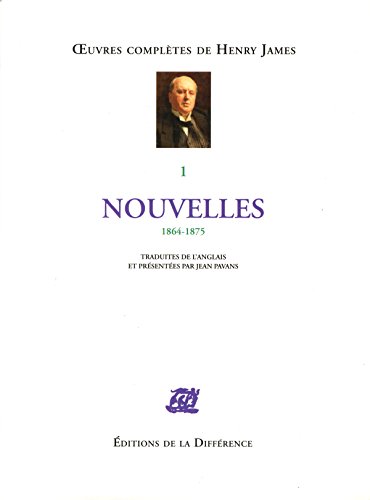 9782729118747: Oeuvres compltes : Tome 1, Nouvelles 1864-1875