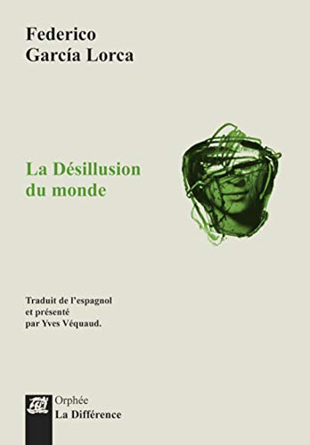 Beispielbild fr La dsillusion du monde zum Verkauf von Ammareal