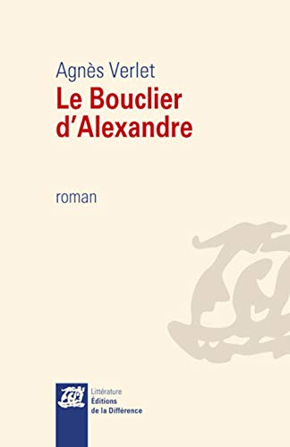 9782729120740: Le bouclier d'Alexandre