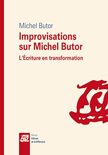 9782729121266: Improvisations sur Michel Butor: L'Ecriture en transformation