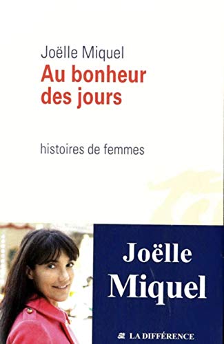 9782729121709: Au bonheur des jours: Histoires de femmes