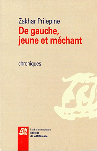 Stock image for De gauche, jeune et mchant : Chroniques for sale by Revaluation Books