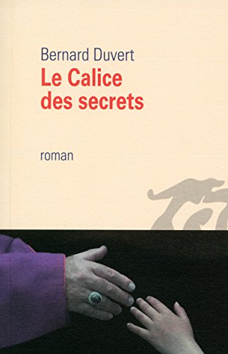 Beispielbild fr Le Calice des secrets zum Verkauf von medimops