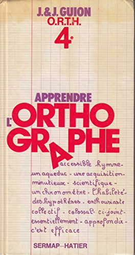 4e Apprendre l'orthographe