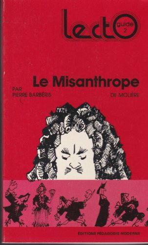 Beispielbild fr Le misanthrope de Molire zum Verkauf von medimops