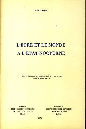 Stock image for L'tre et le monde  l'tat nocturne Thom, va for sale by Librairie Parrsia