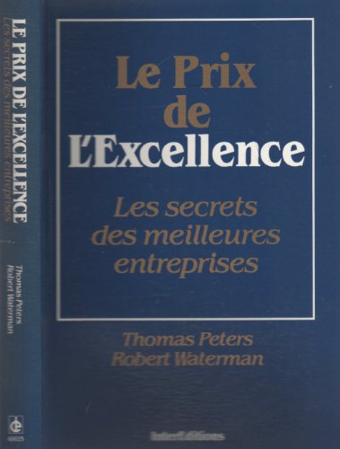 9782729600259: Le prix de l'excellence by Peters, Tom; Waterman, Robert