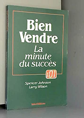 9782729601225: Bien vendre : La minute du succs