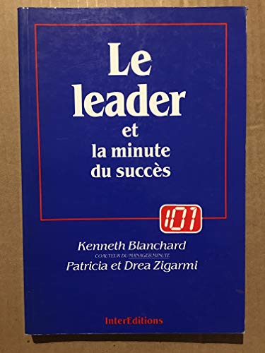 9782729601478: Le leader et la minute du succes