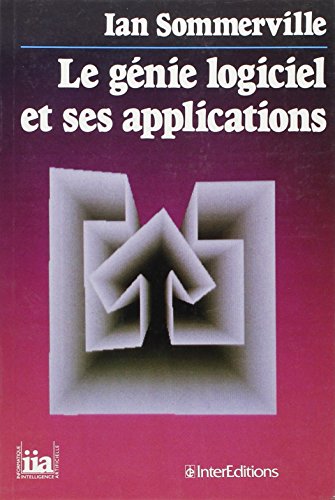 Le GÃ©nie logiciel et ses applications (9782729601805) by Ian Sommerville