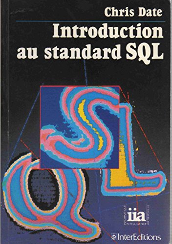Beispielbild fr Introduction au standard SQL zum Verkauf von Ammareal