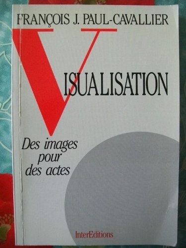 Stock image for Visualisation - des images pour des actes for sale by medimops
