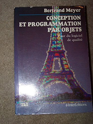 Conception et programmation par objets (9782729602727) by Bertrand Meyer