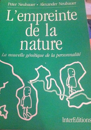 Imagen de archivo de L'empreinte de la nature : la nouvelle genetique de la personnalit a la venta por medimops