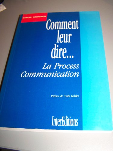 9782729603861: Comment leur dire... La process communication