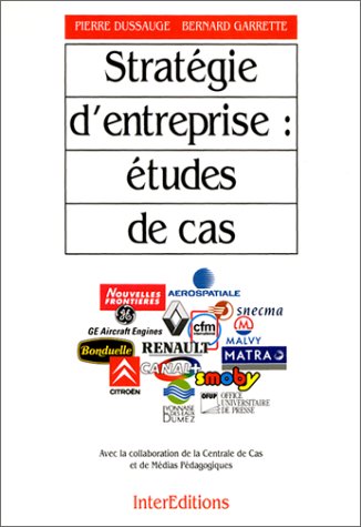 Stock image for Stratgie d'entreprise : tudes de cas for sale by medimops