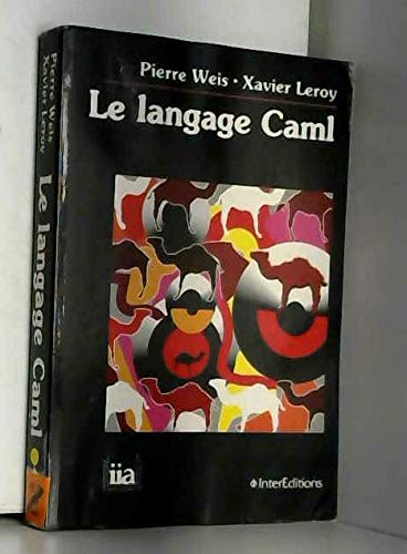 Stock image for Le Langage Caml for sale by RECYCLIVRE