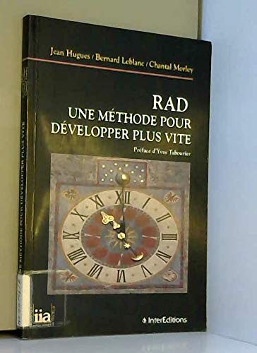 Imagen de archivo de RAD : Une mthode pour dvelopper plus vite a la venta por Ammareal