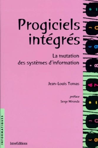 Immagine dell'editore per Progiciels intgrs : la mutation des systmes d'information. 1re dition venduto da medimops