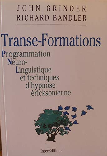 9782729606947: Transe-formations: Programmations Neuro-linguistiques et techniques d'hypnose ericksonnienne
