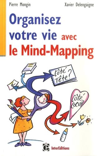Beispielbild fr Organisez votre vie avec le Mind-Mapping - Ct tte et ct coeur zum Verkauf von medimops