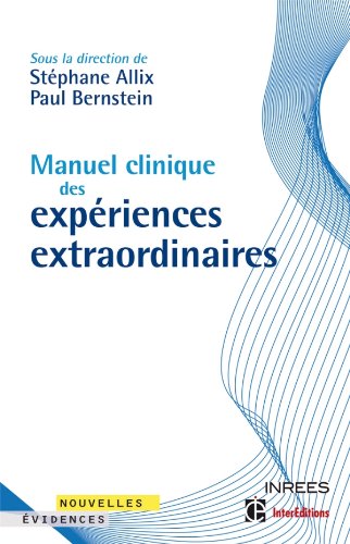 9782729609603: Manuel clinique des expriences extraordinaires