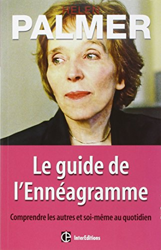 Beispielbild fr Le guide de l'Ennagramme : Comprendre les autres et soi-mme au quotidien zum Verkauf von medimops