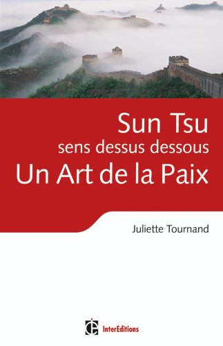 Beispielbild fr Sun Tsu sens dessus dessous, un Art de la Paix zum Verkauf von medimops