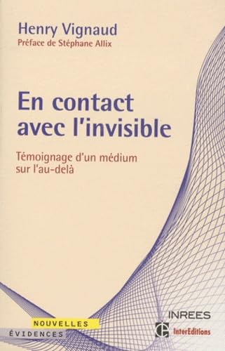 Beispielbild fr En contact avec l'invisible -Tmoignage d'un mdium sur l'au-del zum Verkauf von medimops