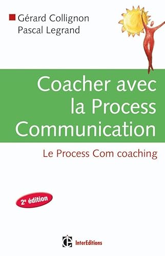 Beispielbild fr Coacher avec la Process Communication - 2e dition zum Verkauf von medimops