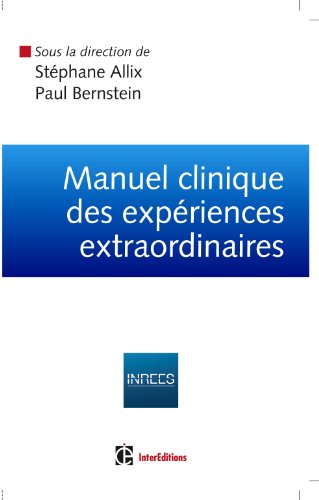 Manuel clinique des expÃ©riences extraordinaires (9782729611149) by Allix S.