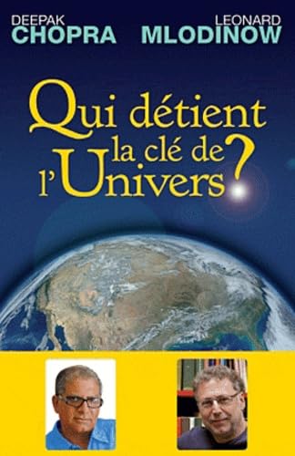 Beispielbild fr Qui dtient la cl de l'Univers? Science et Spiritualit zum Verkauf von Ammareal