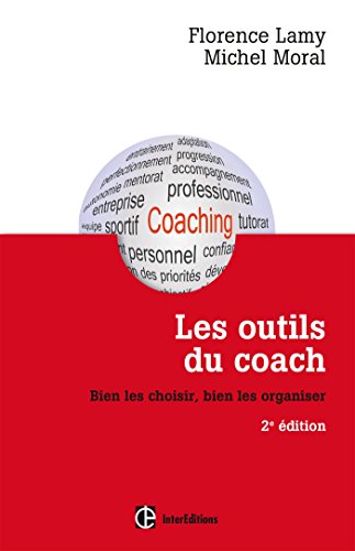 Beispielbild fr Les outils du coach - 2e d. - Bien les choisir, bien les organiser zum Verkauf von medimops