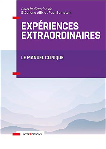9782729618803: Expriences extraordinaires: Le manuel clinique