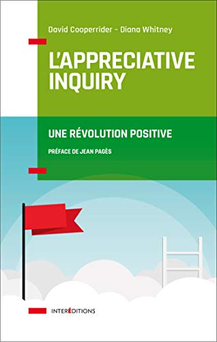 Beispielbild fr L'Appreciative Inquiry - Une rvolution positive zum Verkauf von medimops