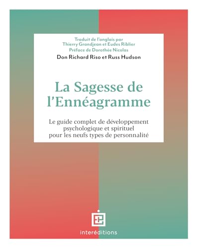 Imagen de archivo de La Sagesse de l'Ennagramme: Le guide complet de dveloppement psychologique pour les neufs types de personnalit a la venta por Gallix