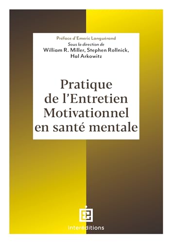 Stock image for Pratique de l'entretien motivationnel en sant mentale for sale by Gallix