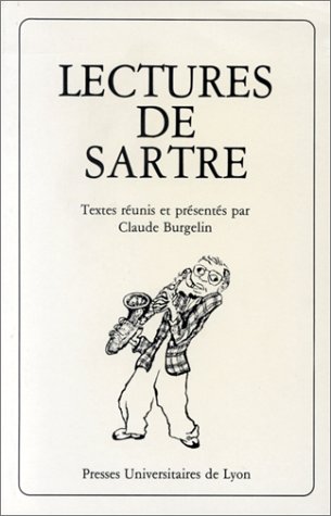 Beispielbild fr Lectures De Sartre ( Textes Reunis et Presentes Par Claude Burgelin ). zum Verkauf von Eryops Books