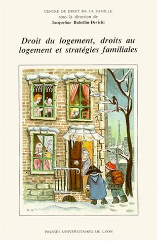 Stock image for Droit du logement, droits au logement et stratgies familiales (French Edition) for sale by Gallix