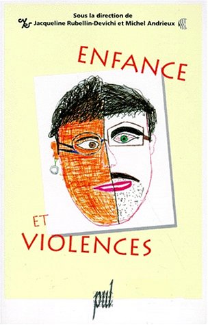 Beispielbild fr Enfance et violences : [actes des journes internationales, Paris, 1990] zum Verkauf von Ammareal