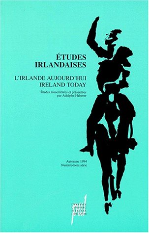 9782729704902: Etudes Irlandaises Hors-Serie Automne 1994 : L'Irlande Aujourd'Hui : Ireland Today
