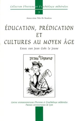 Stock image for Education predication et cultures au Moyen Age Essai sur Jean for sale by Librairie La Canopee. Inc.